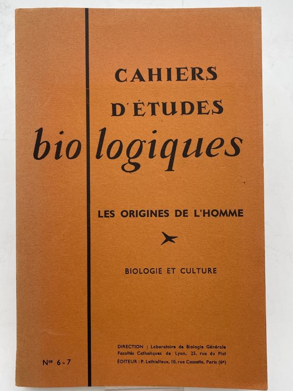 Les origines de l'Homme. Cahiers d'études biologiques