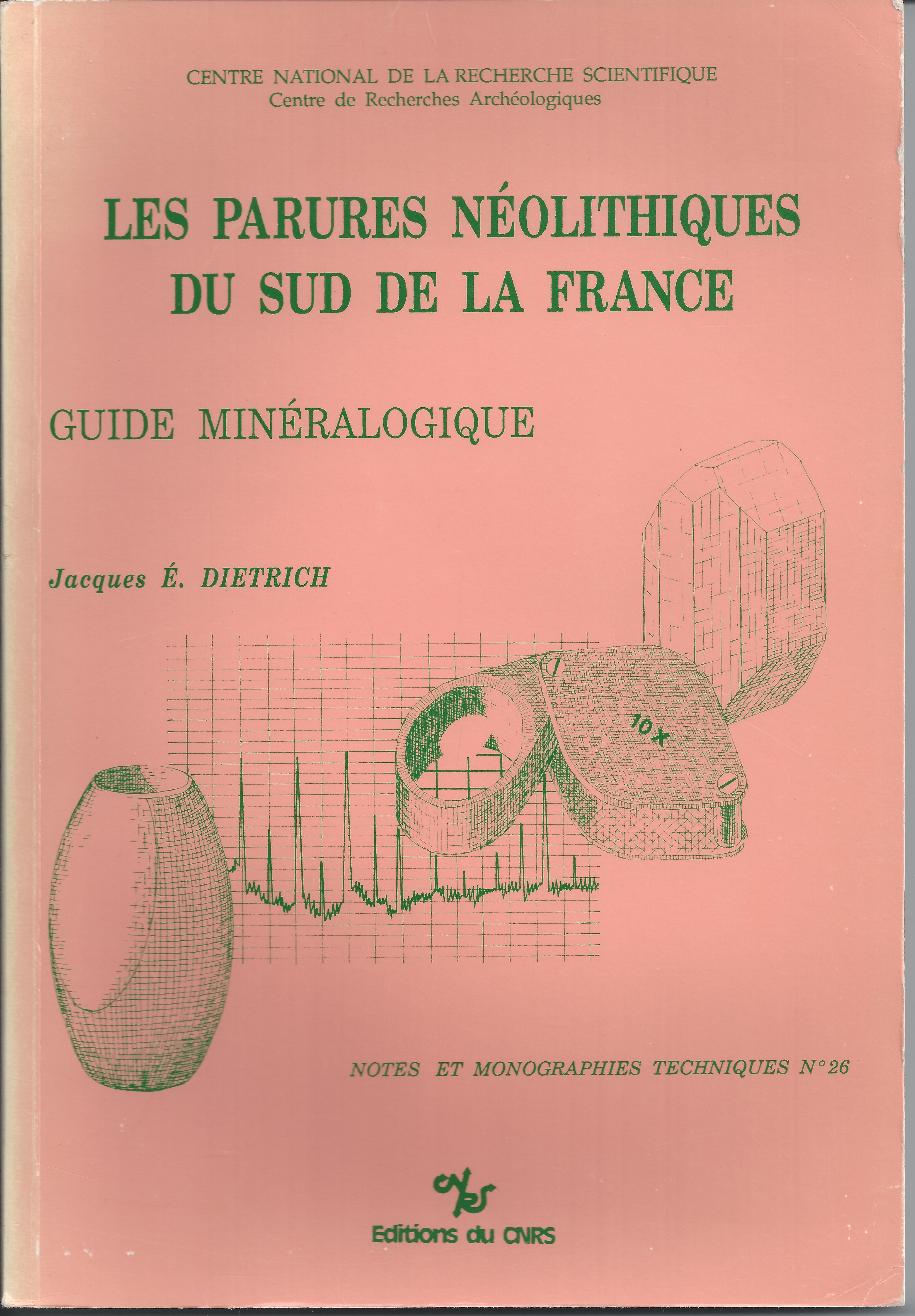 Les parures néolithiques du sud de la France. Guide minéralogique