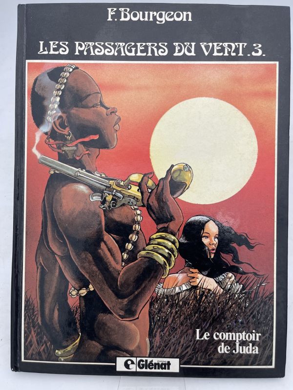 Les passagers du vent. 3 : Le comptoir de Juda