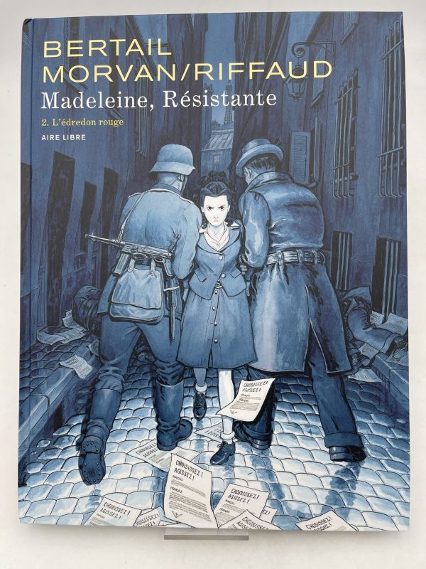 Madeleine, résistante. Tome 2. L'édredon rouge