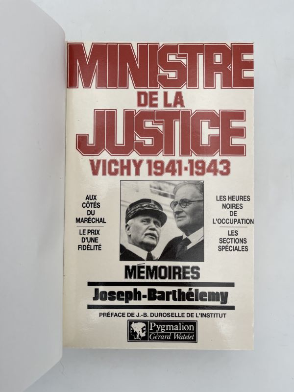 Ministre de la Justice. Vichy 1941-1943. Mémoires