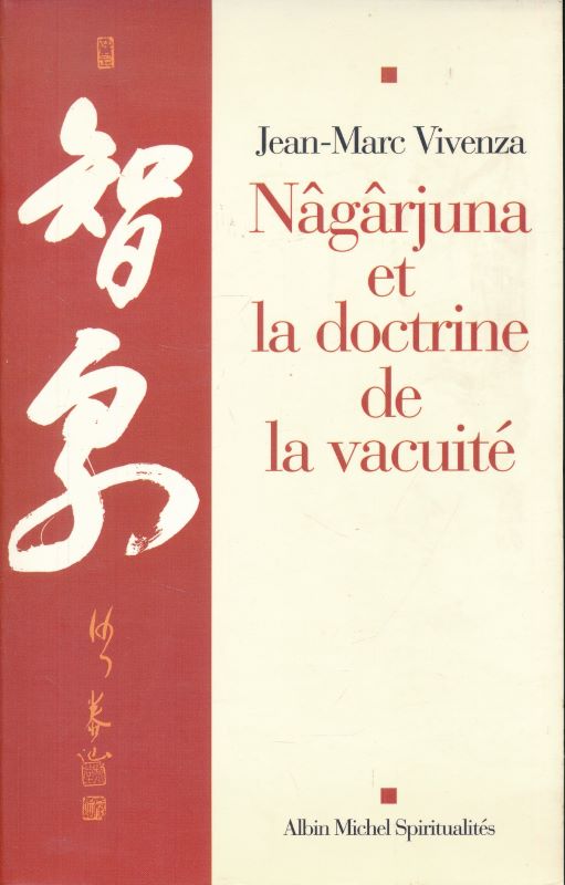 Nâgârjuna et la doctrine de la vacuité