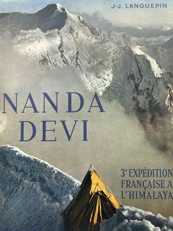 NANDA DEVI. 3° Expedition française à l'Himalaya