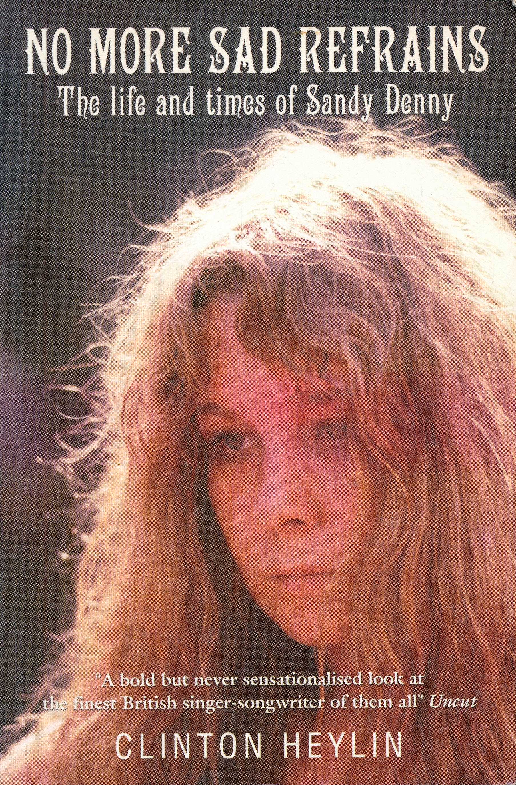 No more sad refrains. The life and times of Sandy …