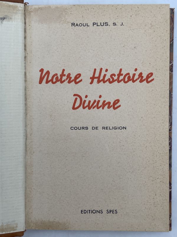 Notre histoire divine. Cours de religion