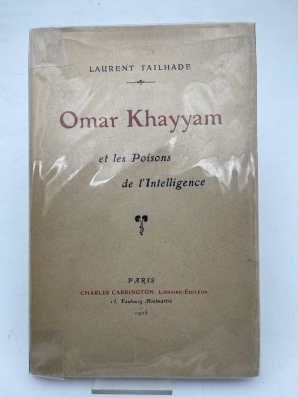 Omar Khayyam et les poisons de l'intelligence