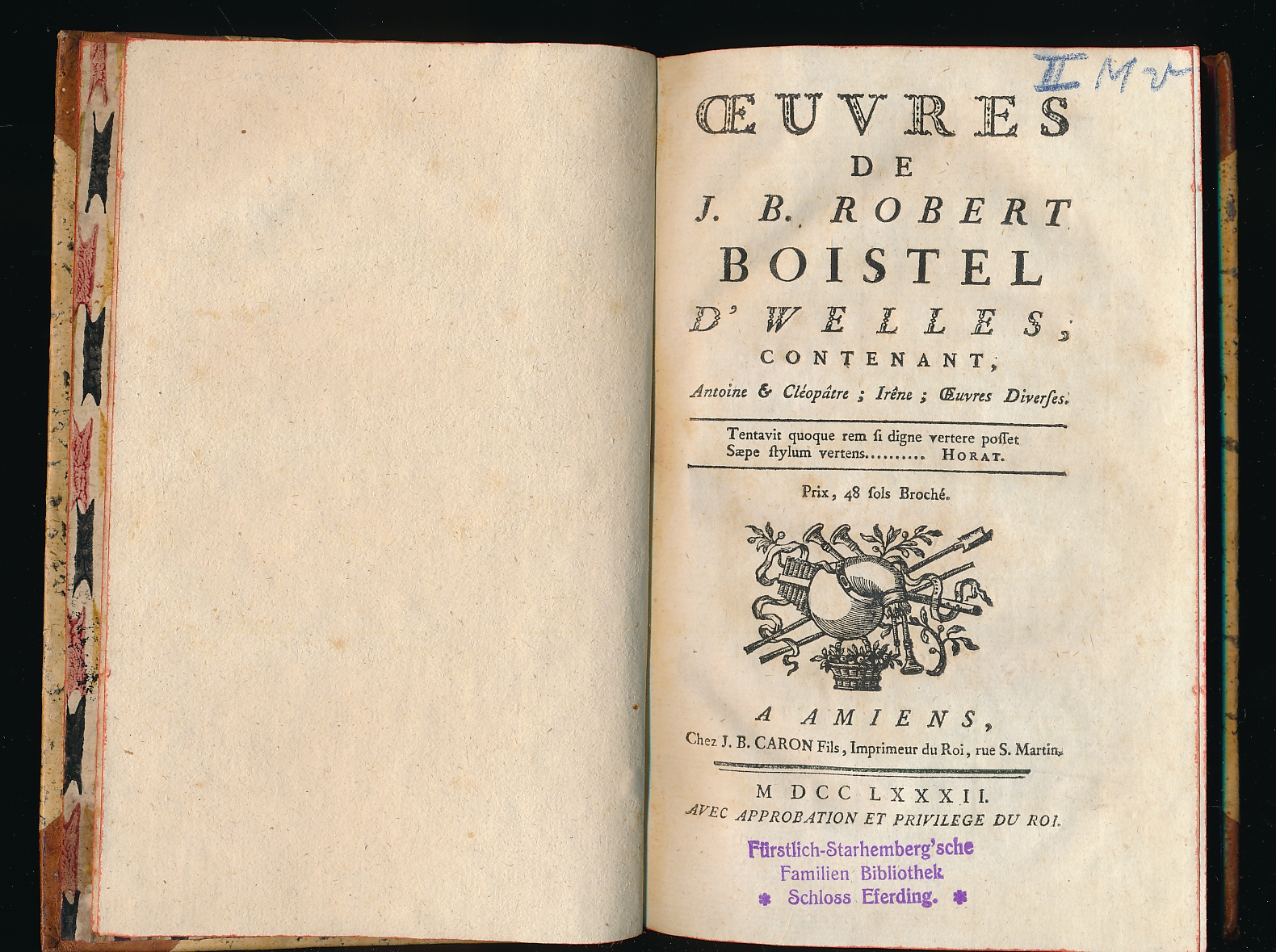 Ooeuvres de J. B. Boistel d'Welles, contenant Antoine et Cléôpatre, …