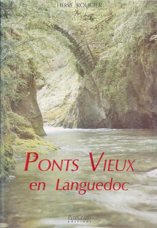 Ponts vieux en Languedoc