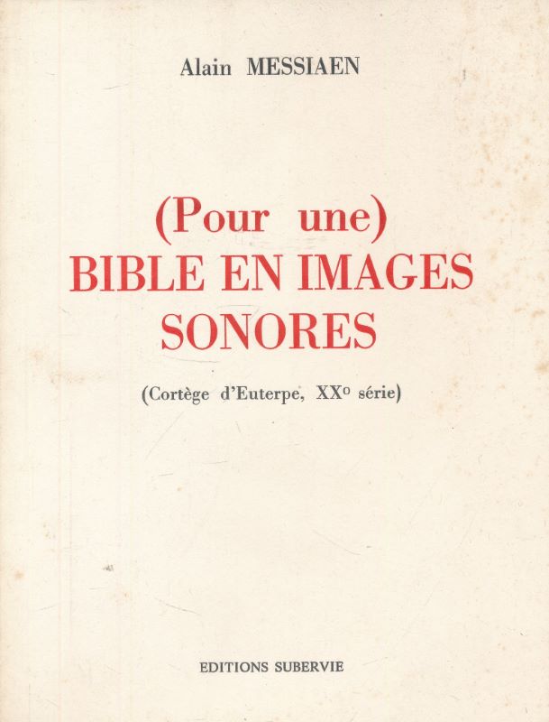 Pour une Bible en images sonortes. Cortège, d'Euterpe (XXe série)