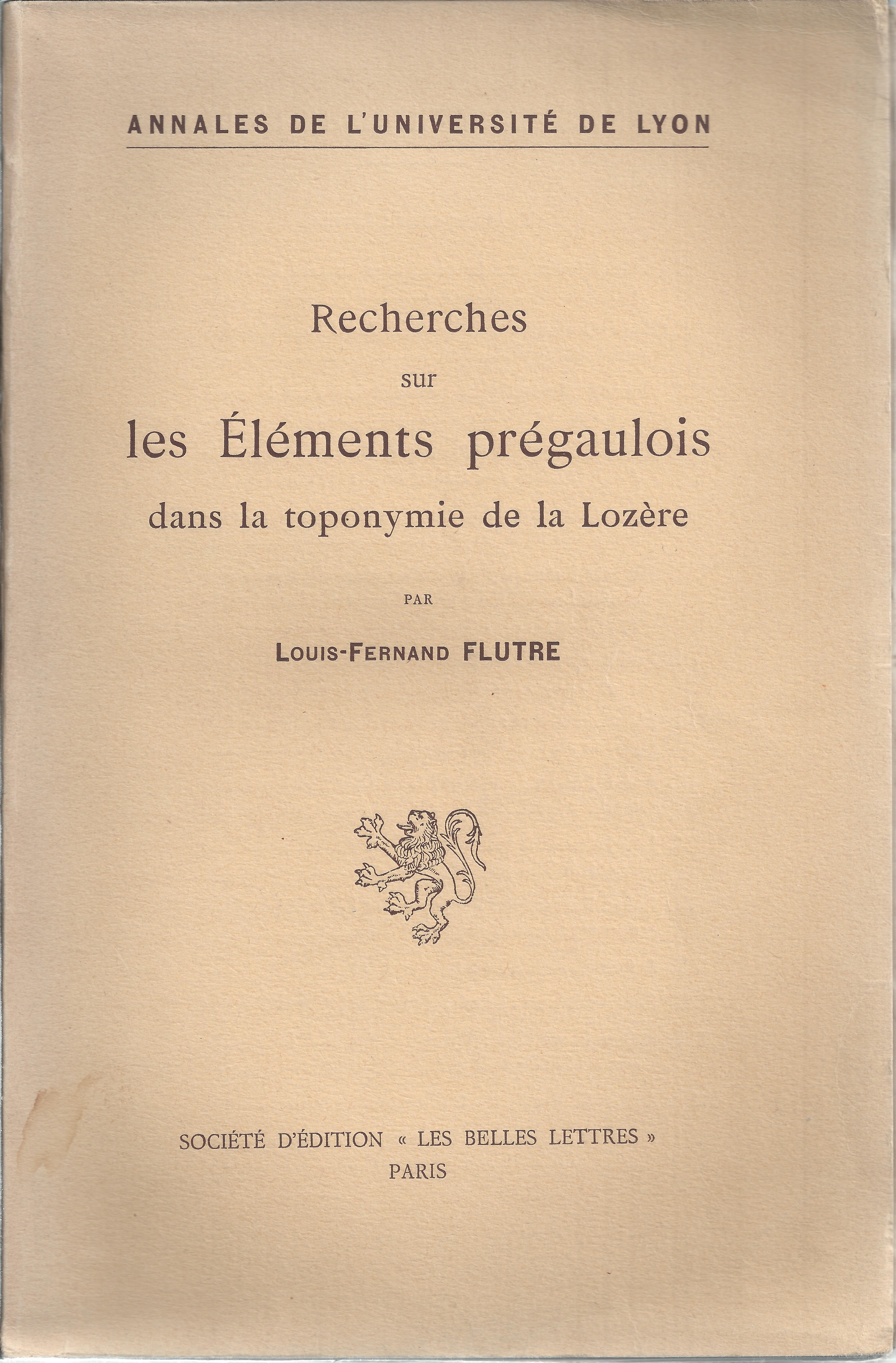 Recherches sur les éléments prégaulois dans la toponymie de la …