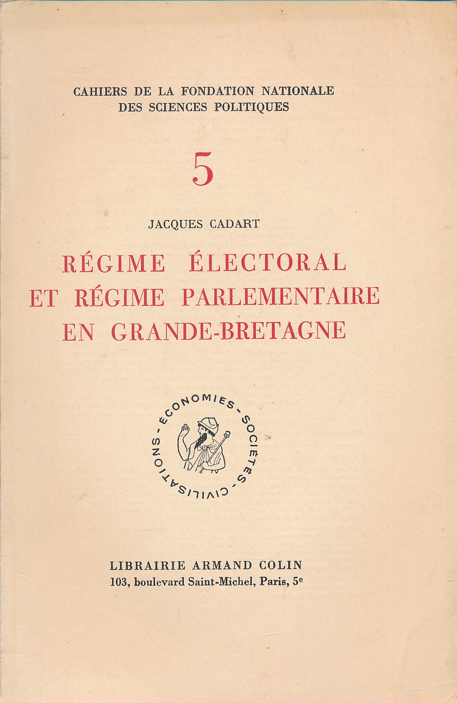 Régime électoral et régime parlementaire en Grande Bretagne