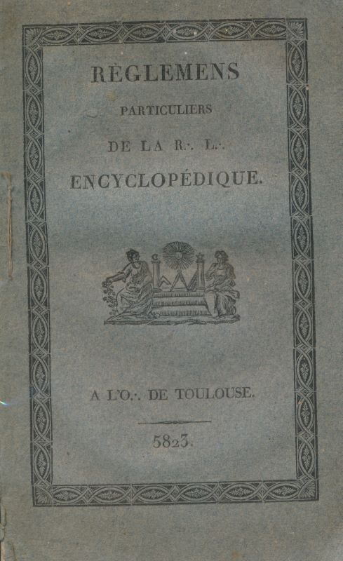 Règlemens particuliers de la R L encyclopédique, à l'O de …