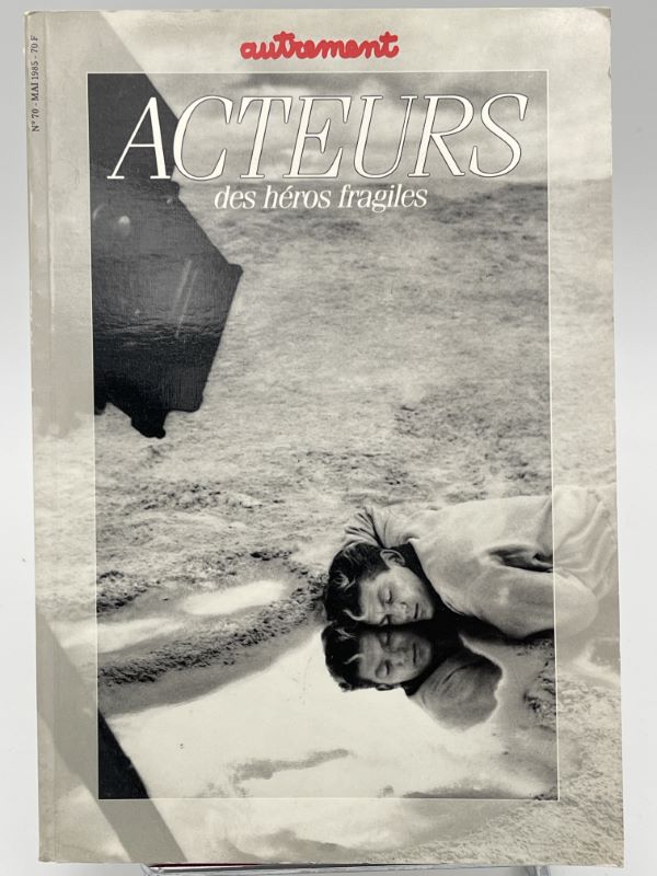 Acteurs des héros fragiles