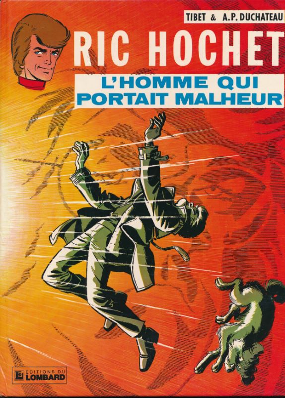 Ric Hochet. L'homme qui portait malheur