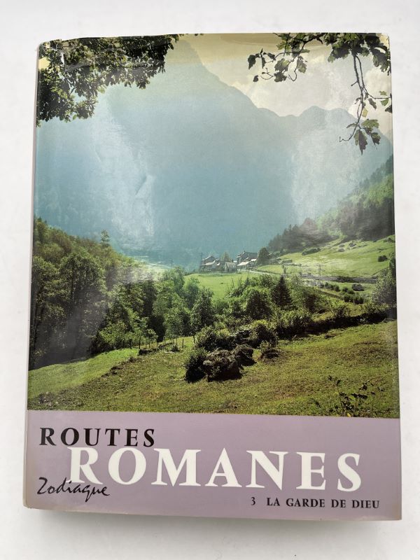 Routes romanes. III : La garde de Dieu