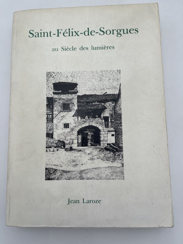 Saint Félix de Sorgues au siècle des Lumières