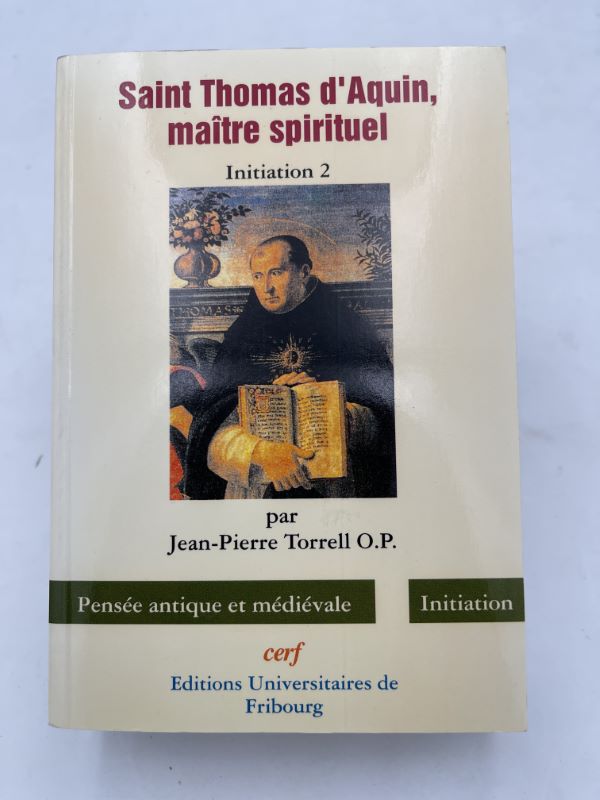 Saint Thomas d'Aquin maître spirituel. Initiation 2