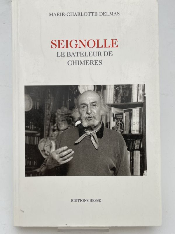 Seignolle le bateleur de chimères