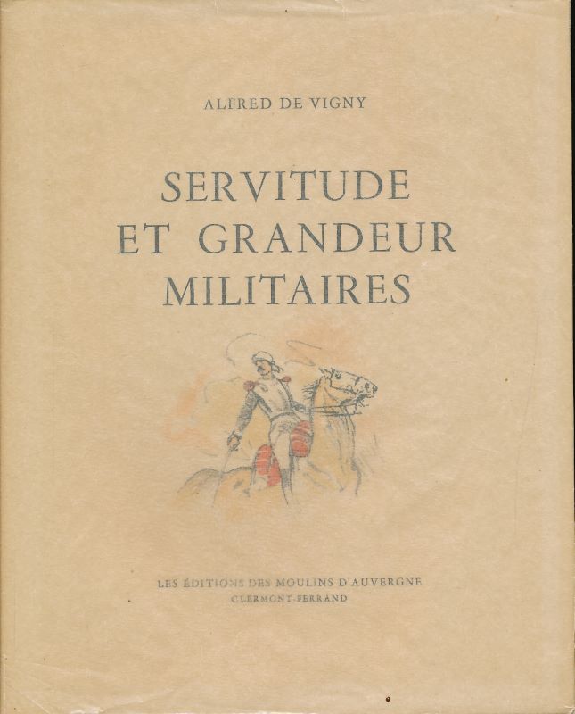 Servitude et grandeur militaires. Laurette ou le cachet rouge. La …