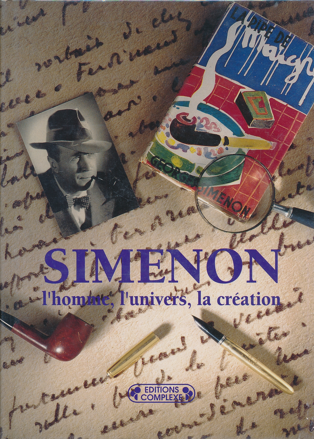 Simenon. L'homme, l'univers, la création