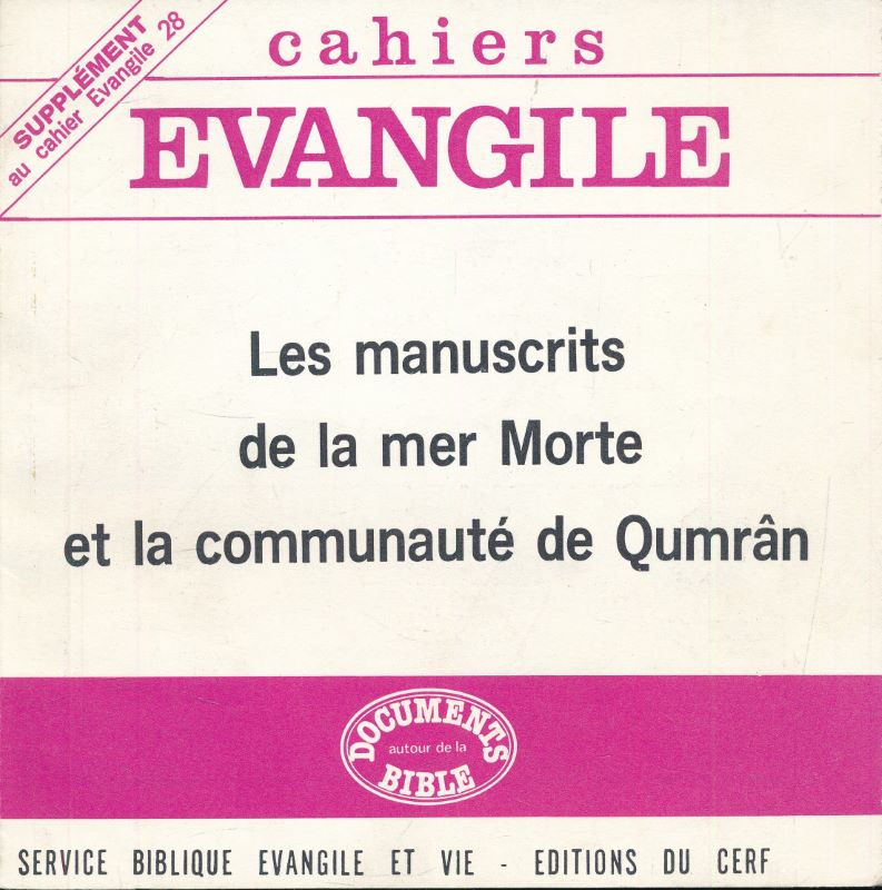 Supplément au cahier Evangile 28. Les manuscrits de la mer …