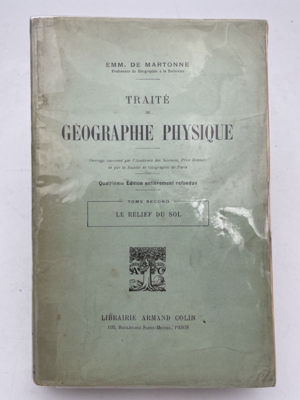 Traité de géographie physique. Tome 2. Le relief du sol