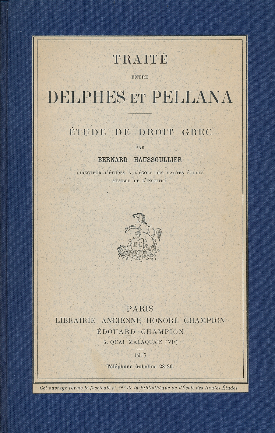 Traité en Delphes et Pellana. Etude de droit Grec