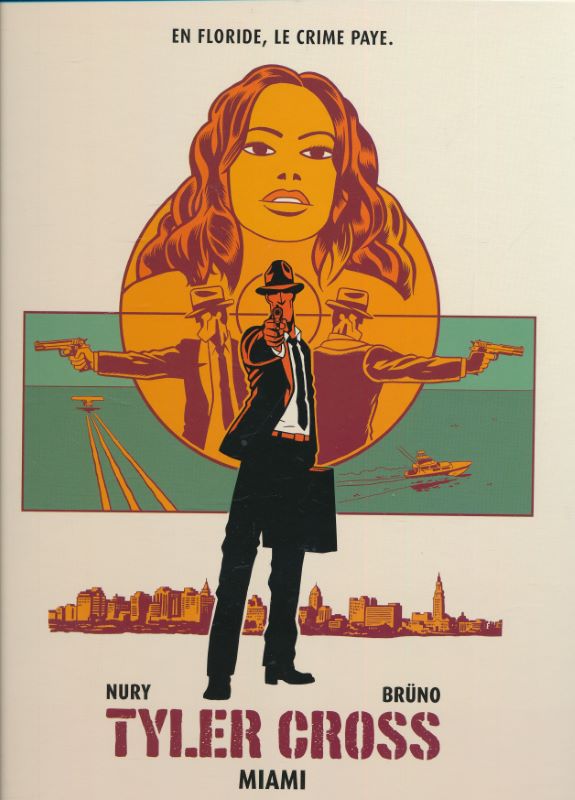 Tyler Cross - Tome 3 - Miami