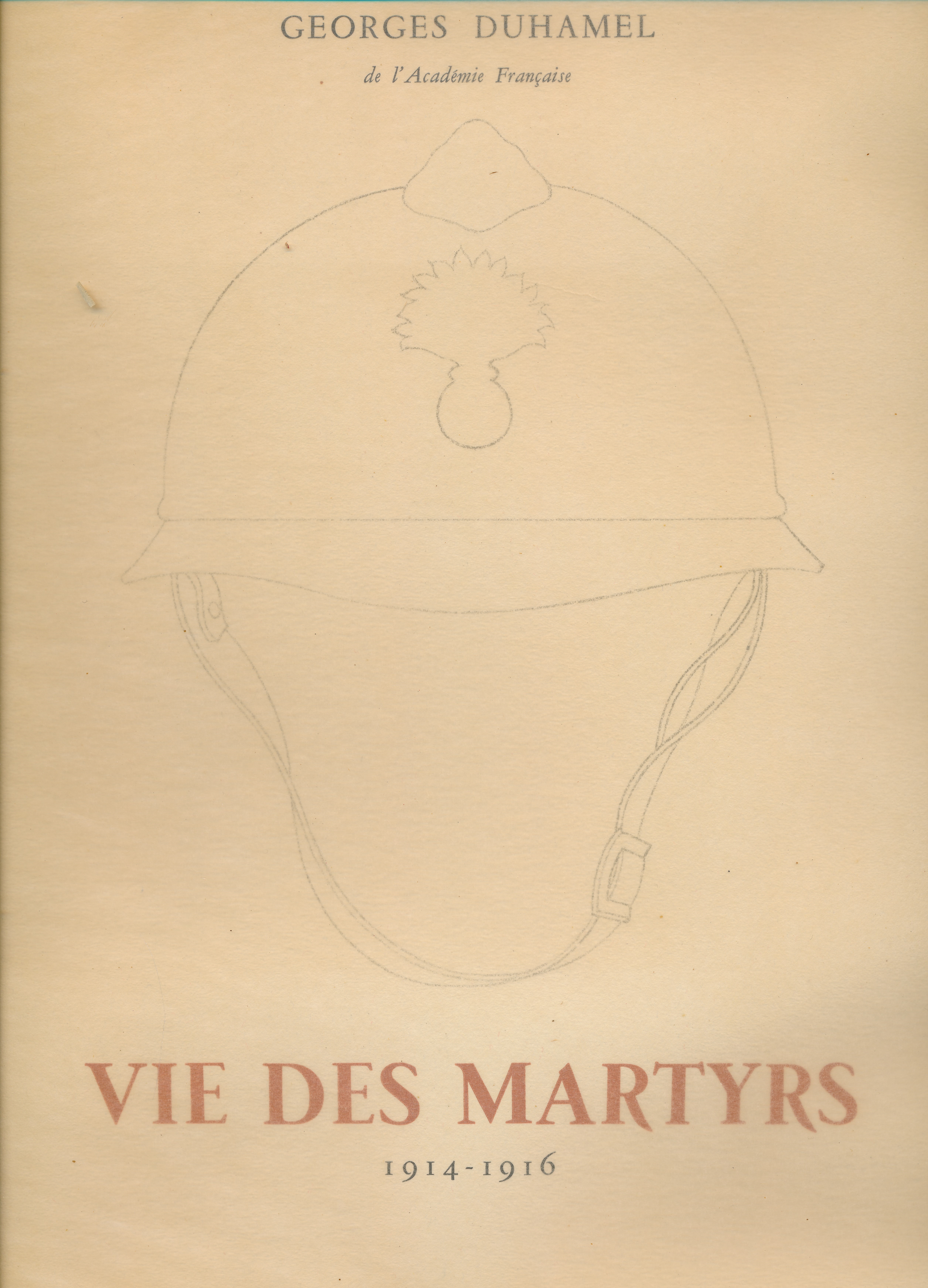 Vie des martyrs. 1914 - 1916