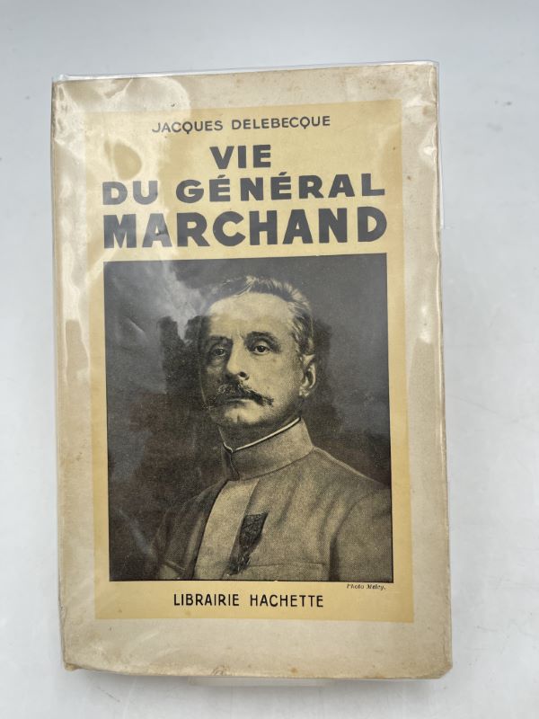 VIE DU GENERAL MARCHAND