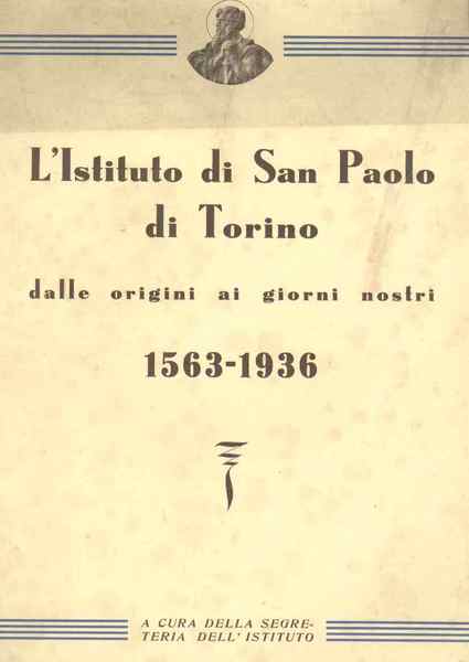 L'Istituto Bancario San Paolo di Torino dalle origini ai giorni …