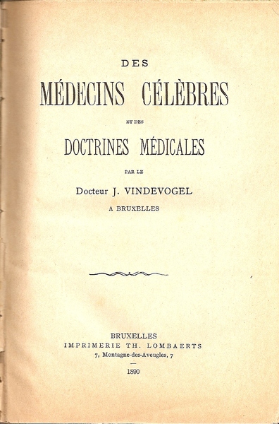 Des Medecins Celebres et des Doctrines Medicales