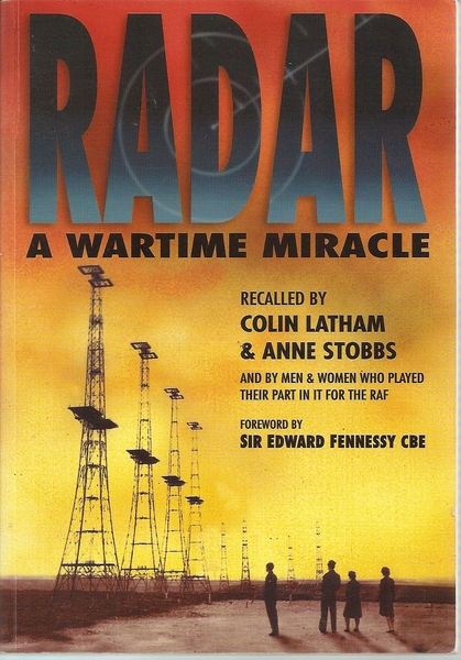 Radar A Wartime Miracle