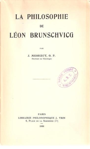 La Philosophie de Leon Brunschvicg
