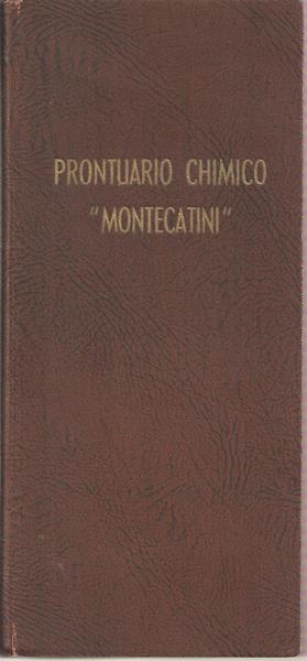 Prontuario Chimico "Montecatini" Anno 1938 XVI E.F.