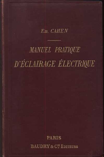 Manuel Pratique d'Eclairage Electrique