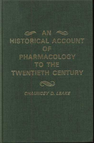 An Historical Account of Pharmacology to the 20th Century