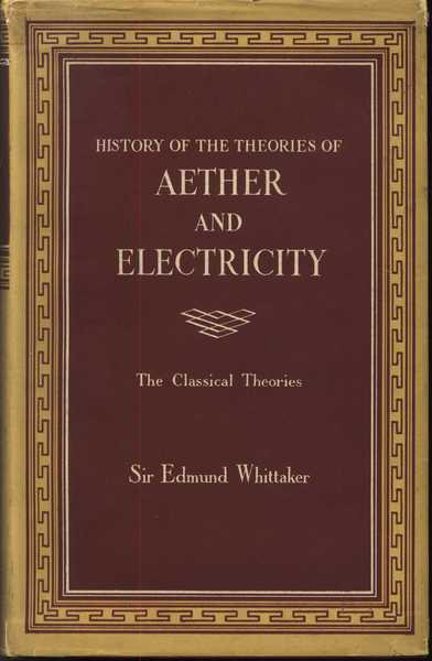 A History of the Theories of Aether and Electricity The …