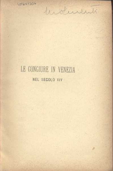 Le Congiure in Venezia nel Secolo XIV