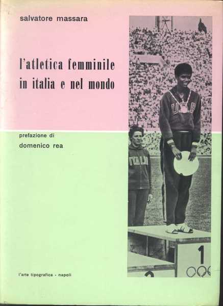 L'Atletica Femminile in Italia e nel Mondo