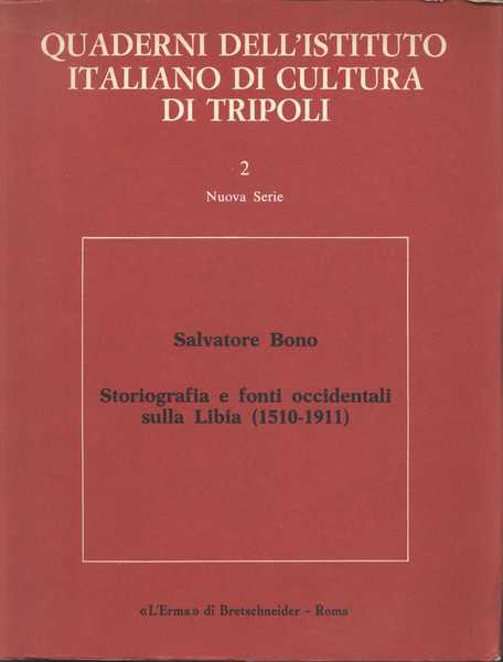 Storiografia e fonti occidentali sulla Libia (1510-1911)