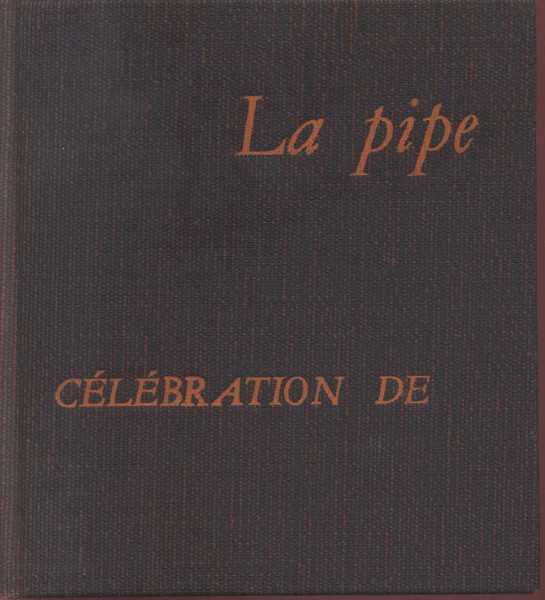 Célébration de la Pipe