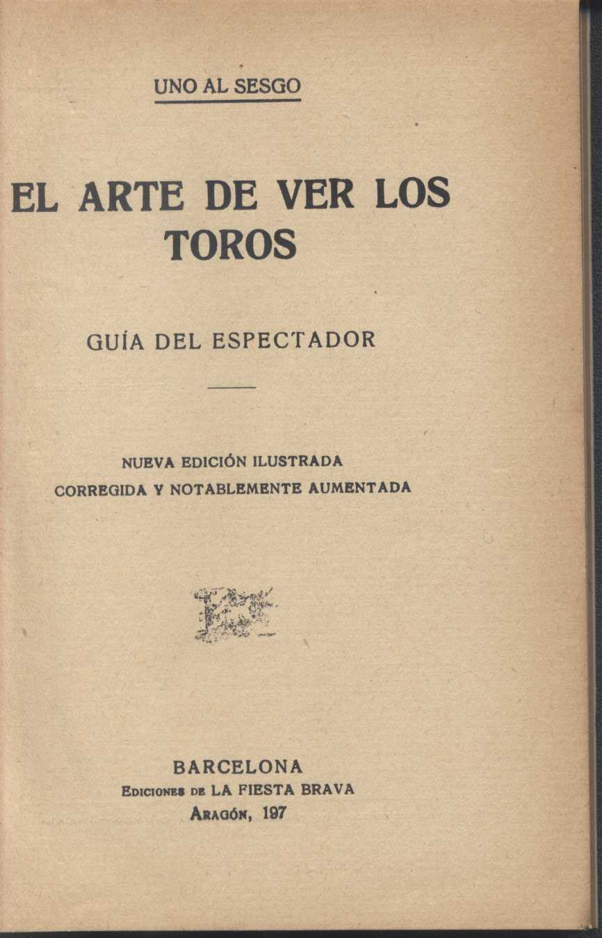 El Arte de Ver los Toros