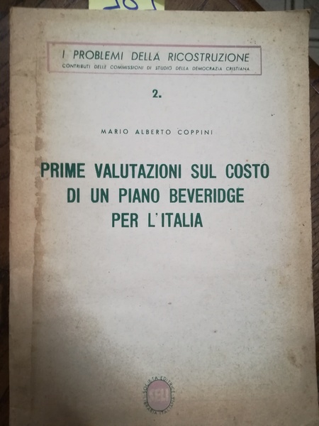 Prime valutazioni sul costo di un piano Beveridge per l’Italia. …