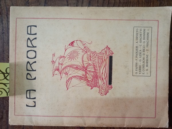 La Prora. Numero unico Pro erigendo monumento a Cesare Battisti. …