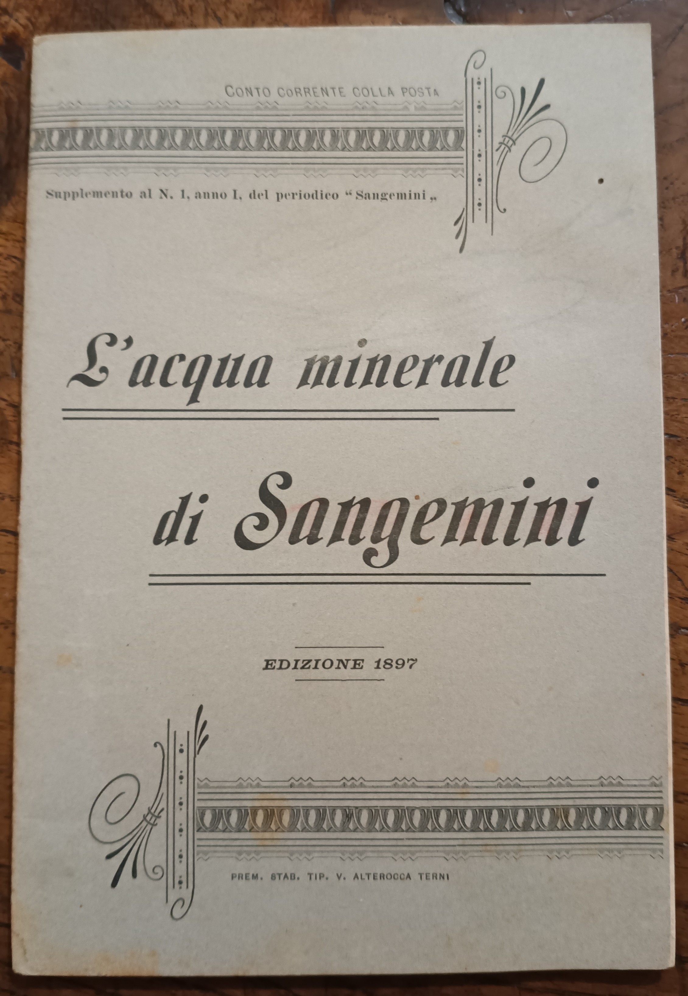 L’acqua minerale di Sangemini. Terni, Alterocca, 1897.