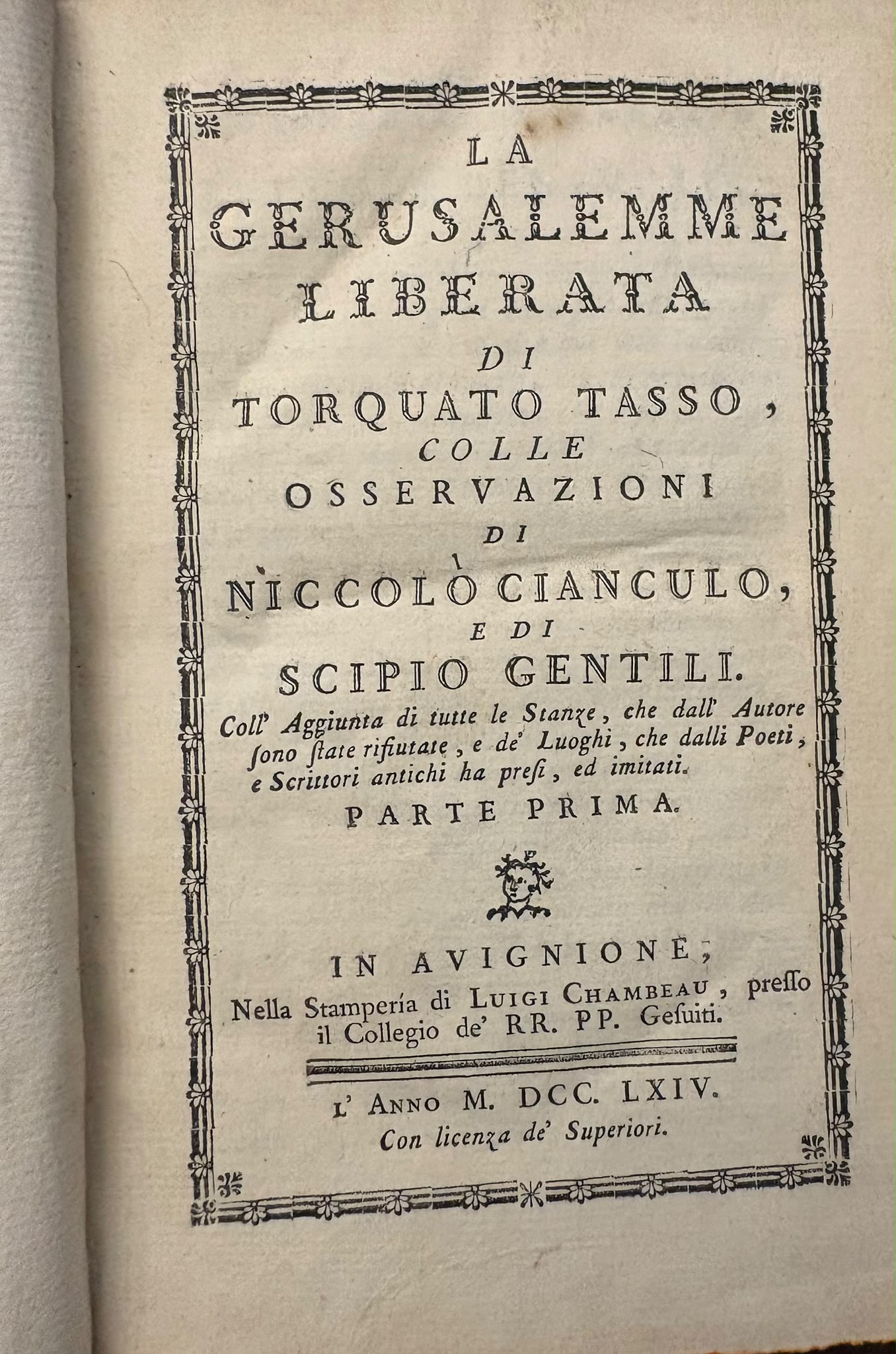 La Gerusalemme Liberata. Colle osservazioni di Niccolò Cianculo e di …
