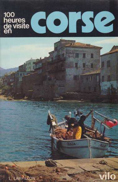 100 HEURES DE VISITE EN CORSE