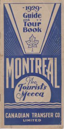 1929 GUIDE AND TOUR BOOK MONTREAL The Tourists Mecca