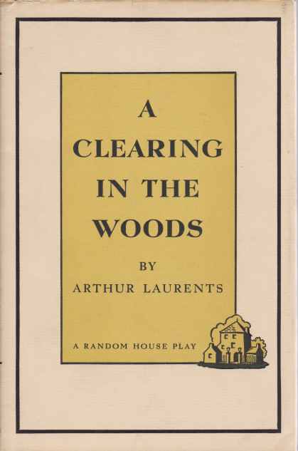 A CLEARING IN THE WOODS A Play